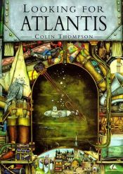 book cover of Looking for Atlantis by Colin Thompson