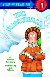book cover of Snowball, The (Reader 1) by Jennifer Armstrong