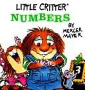 book cover of Little Critter Numbers (A Chunky Book) by Mercer Mayer