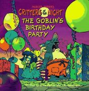 book cover of Critters of the Night: The Goblin's Birthday Party by Mercer Mayer