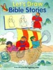 book cover of Let's Draw Bible Stories by Anita Ganeri