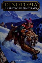 book cover of Dinotopia: Sabertooth Mountain by John Vornholt