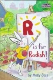 book cover of R is for radish by Molly Coxe