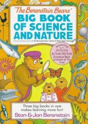 book cover of The Berenstain Bears' big book of science and nature by Stan Berenstain