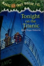 book cover of Tonight on the Titanic by Mary Pope Osborne