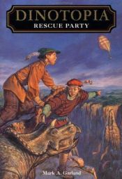 book cover of Rescue Party (Dinotopia(R)) by Mark Garland