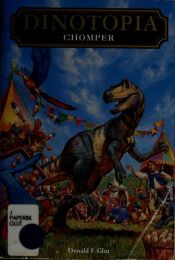 book cover of Chomper (Dinotopia) by Donald F. Glut