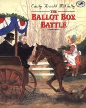 book cover of The ballot box battle by Emily Arnold