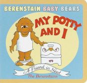 book cover of My Potty and I (BBears Baby Board Book) by Stan Berenstain