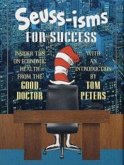 book cover of Seuss-Isms for Success by Dr. Seuss