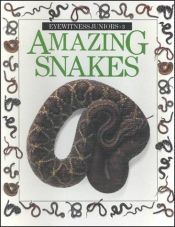 book cover of Amazing Snakes (Eyewitness Junior) by DK Publishing