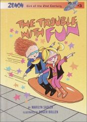 book cover of Trouble with Fun by Marilyn Sadler