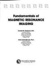 book cover of Fundamentals of magnetic resonance imaging by Donald W. Chakeres