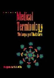 book cover of Medical terminology : the language of health care by Marjorie Canfield Willis