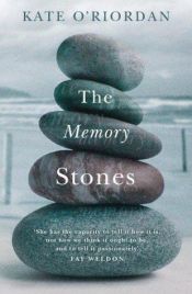 book cover of The Memory Stones by Kate O'Riordan