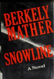 book cover of Snowline by Berkely Mather
