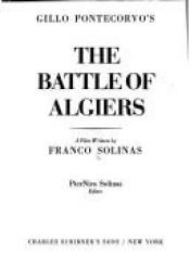 book cover of The battle of Algiers [videorecording] by Franco Solinas