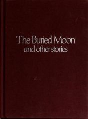 book cover of The Buried Moon and Other Stories by Molly Bang