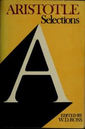 book cover of Aristotle selections by Aristotle