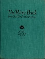 book cover of The River Bank (Tales from the Wind in the Willows) by Kenneth Grahame
