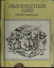 book cover of Grandfather's cake by David M. McPhail