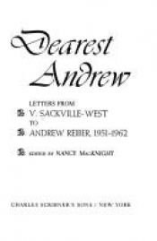 book cover of Dearest Andrew: Letters from V. Sackville-West to Andrew Reiber, 1951-1962 by Vita Sackville-West