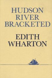 book cover of Hudson River Bracketed by 伊迪丝·华顿
