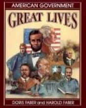 book cover of American Government (Great Lives) by Doris Faber