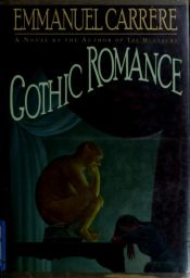 book cover of Gothic romance by Emmanuel Carrère