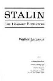 book cover of Stalin : the glasnost revelations by Walter Laqueur