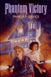 book cover of Phantom Victory by Pamela F. Service