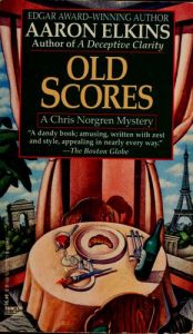book cover of Old Scores: a Chris Norgren mystery by Aaron Elkins