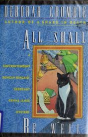 book cover of All Shall be Well by Deborah Crombie