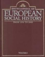 book cover of Encyclopedia of European Social History by Peter Stearns