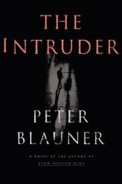 book cover of The intruder by Peter Blauner