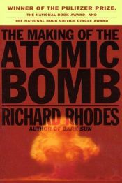 book cover of The Making of the Atomic Bomb by Richard Rhodes