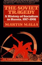 book cover of Soviet Tragedy by Martin Malia