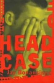 book cover of Head Case by Jay Bonansinga