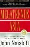 Megatrends Asia: Eight Asian Megatrends that Are Reshaping Our World