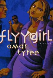 book cover of Flyy girl by Omar Tyree