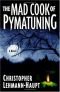 The mad cook of Pymatuning