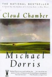 book cover of Cloud chamber by Michael Dorris