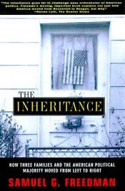 book cover of The Inheritance: How Three Families and America Moved from Roosevelt to Reagan and Beyond by Samuel G. Freedman