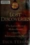 Lost Discoveries: The Ancient Roots of Modern Science--from the Babylonians to the Maya