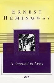 book cover of A Farewell to Arms by Ernest Hemingway
