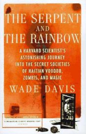 book cover of The Serpent and the Rainbow by Wade Davis