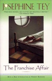 book cover of The Franchise Affair by Джозефина Тэй