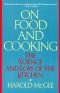 La cocina y los alimentos: Enciclopedia de la ciencia y la cultura de la comida