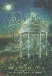 book cover of Silent Wing by Jose Bernardo