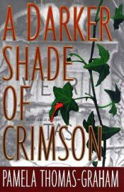 book cover of A Darker Shade Of Crimson by Pamela Thomas-Graham